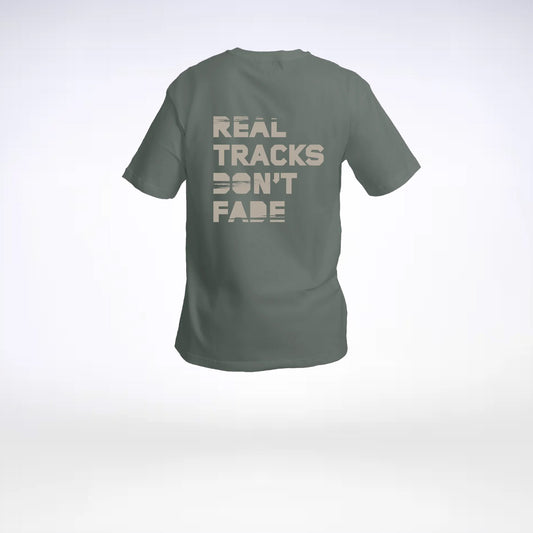 T-shirt Real Tracks Don't Fade