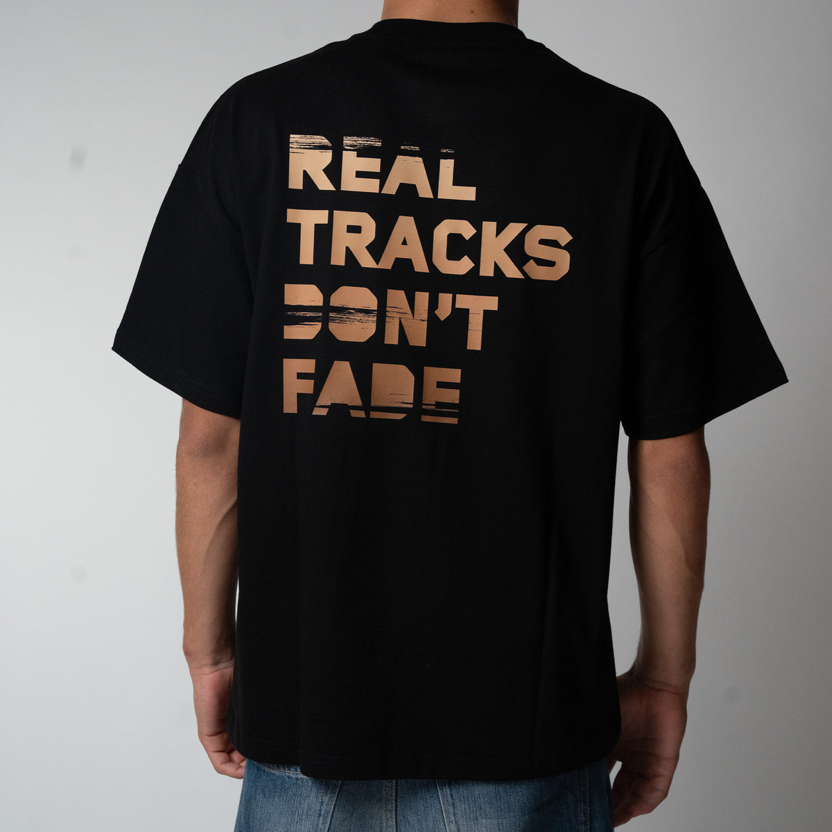 T-shirt Real Tracks Don't Fade